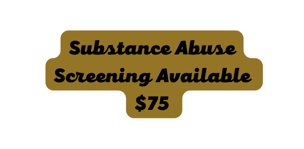 Substance Abuse Screening Available 75