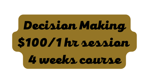 Decision Making 100 1 hr session 4 weeks course